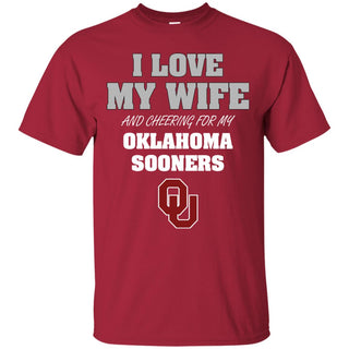I Love My Wife And Cheering For My Oklahoma Sooners T Shirts
