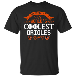 Officially The World's Coolest Baltimore Orioles Fan T Shirts