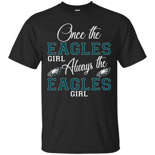 Always The Philadelphia Eagles Girl T Shirts