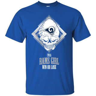 Los Angeles Rams Girl Win Or Lose T Shirts