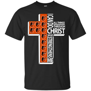 I Can Do All Things Through Christ Baltimore Orioles T Shirts