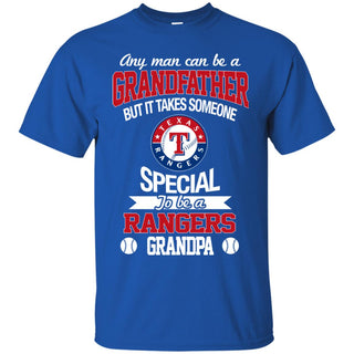 It Takes Someone Special To Be A Texas Rangers Grandpa T Shirts