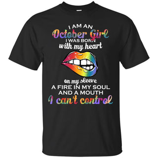 I Am An October Girl T Shirts