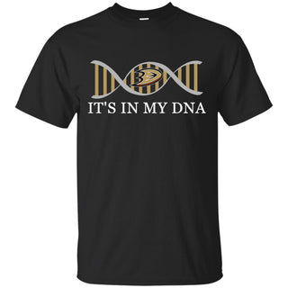 It's In My DNA Anaheim Ducks T Shirts