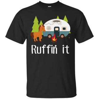 Ruffin' It T Shirts