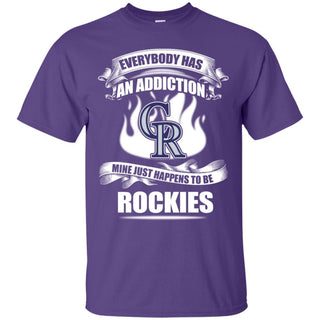 Everybody Has An Addiction Mine Just Happens To Be Colorado Rockies T Shirt