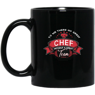 To Me There No Great Chef Mugs