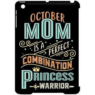 October Mom Combination Princess And Warrior Tablet Covers