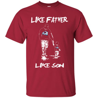 Like Father Like Son Colorado Avalanche T Shirt