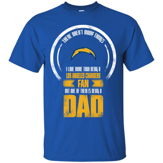 I Love More Than Being Los Angeles Chargers Fan T Shirts
