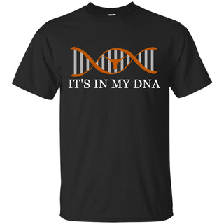 It's In My DNA Texas Longhorns T Shirts