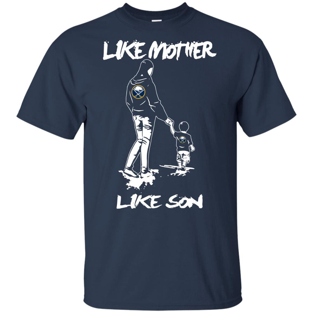 Like Mother Like Son Buffalo Sabres T Shirt