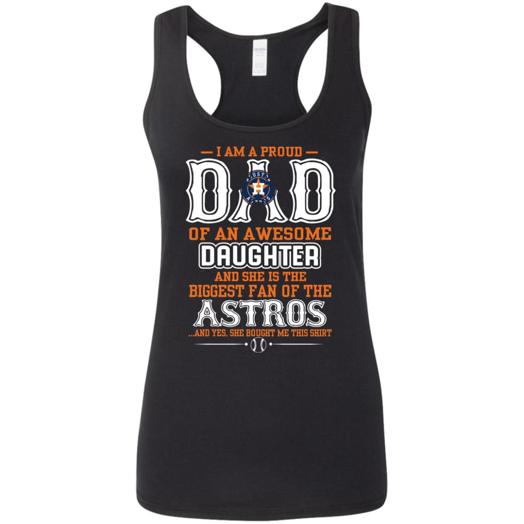 Proud Of Dad Of An Awesome Daughter Houston Astros T Shirts