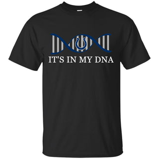 It's In My DNA Indianapolis Colts T Shirts