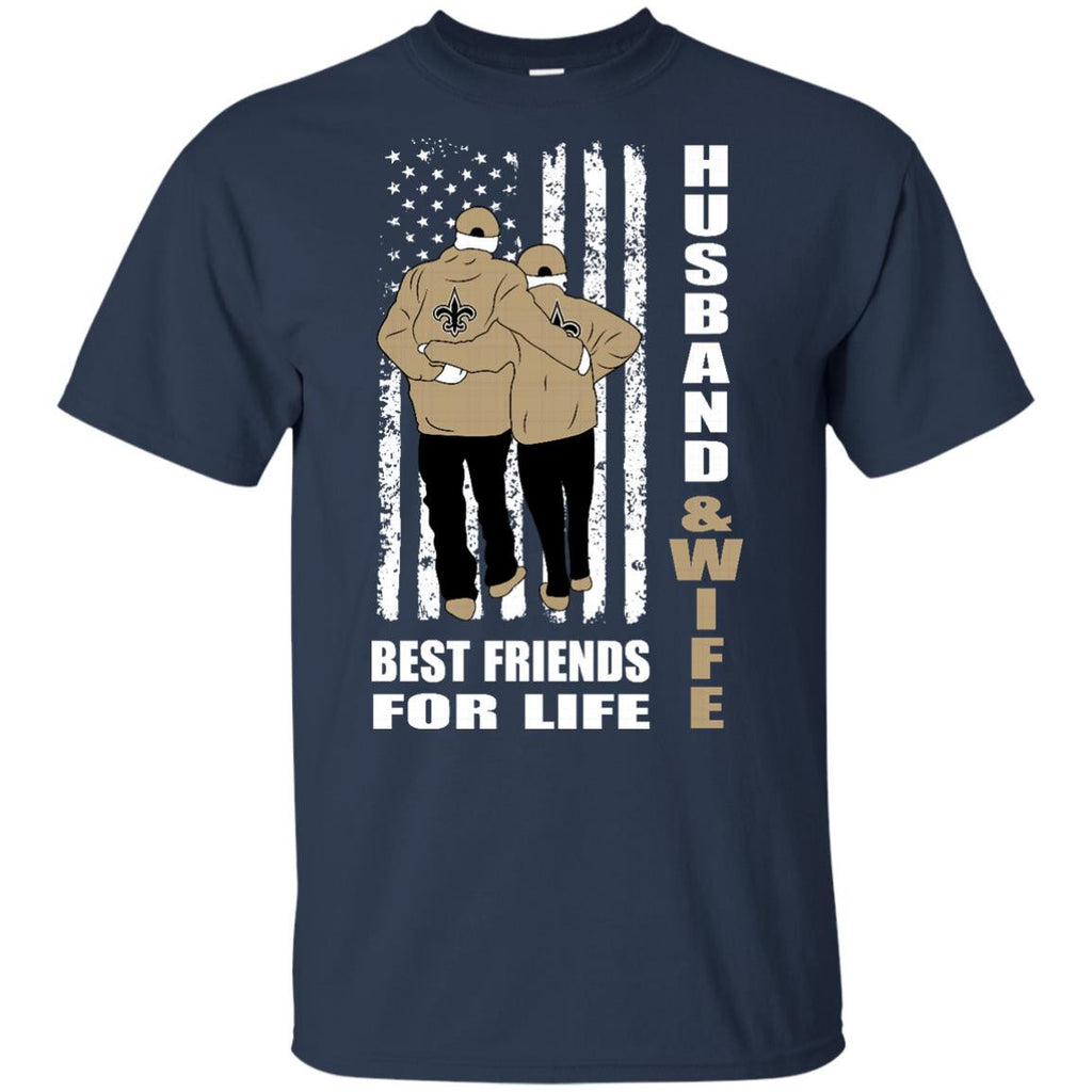 Husband And Wife Best Friends For Life New Orleans Saints T Shirt - Best Funny Store