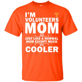 A Normal Mom Except Much Cooler Tennessee Volunteers T Shirts