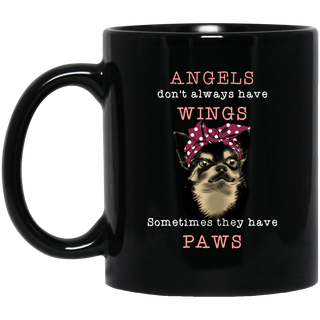 Angels Don't Always Have Wings Chihuahua Mugs