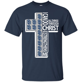 I Can Do All Things Through Christ San Diego Padres T Shirts