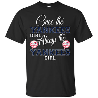 Always The New York Yankees Girl T Shirts