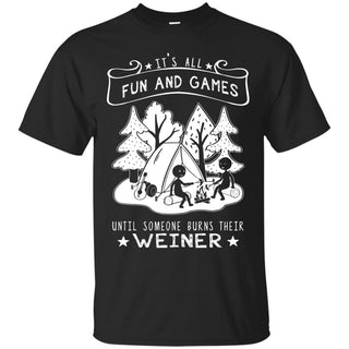 It's All Fun And Weiner Games T Shirts