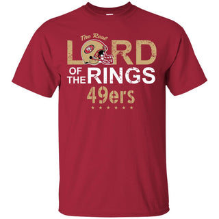 The Real Lord Of The Rings San Francisco 49ers Tshirt For Fans