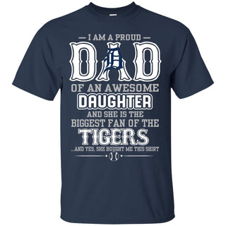 Proud Of Dad Of An Awesome Daughter Detroit Tigers T Shirts