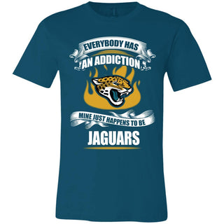 Everybody Has An Addiction Mine Just Happens To Be Jacksonville Jaguars T Shirt