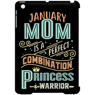 January Mom Combination Princess And Warrior Tablet Covers