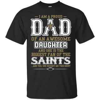 Proud Of Dad Of An Awesome Daughter New Orleans Saints T Shirts