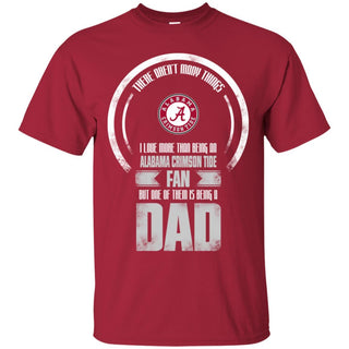I Love More Than Being Alabama Crimson Tide Fan T Shirts