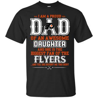 Proud Of Dad Of An Awesome Daughter Philadelphia Flyers T Shirts