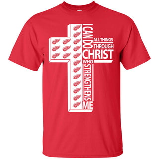 I Can Do All Things Through Christ Detroit Red Wings T Shirts
