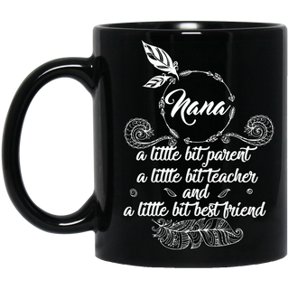 Nana A Little Bit Best Friend Mugs
