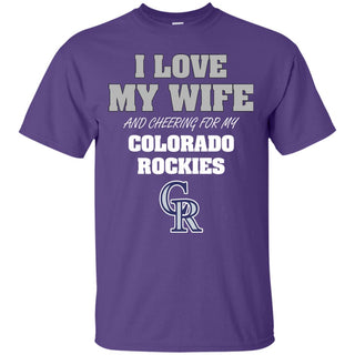 I Love My Wife And Cheering For My Colorado Rockies T Shirts