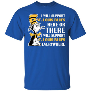 I Will Support Everywhere St. Louis Blues T Shirts