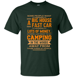 Go Camping In The Woods T Shirts