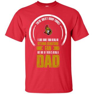 I Love More Than Being Ottawa Senators Fan T Shirts