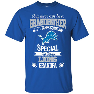 It Takes Someone Special To Be A Detroit Lions Grandpa T Shirts