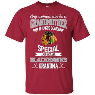 It Takes Someone Special To Be A Chicago Blackhawks Grandma T Shirts