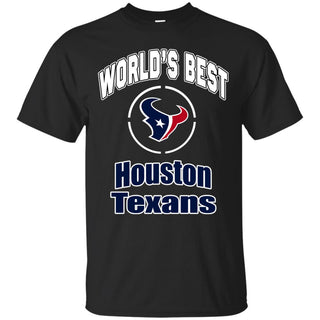 Amazing World's Best Dad Houston Texan T Shirts