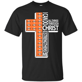 I Can Do All Things Through Christ San Francisco Giants T Shirts
