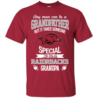 It Takes Someone Special To Be An Arkansas Razorbacks Grandpa T Shirts