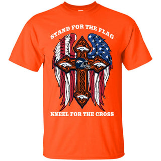 Stand For The Flag Kneel For The Cross Denver Broncos T Shirts
