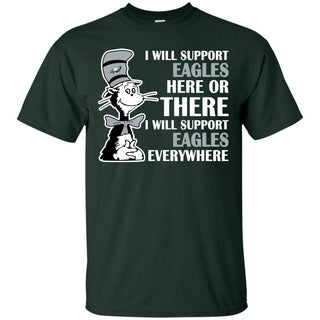 I Will Support Everywhere Philadelphia Eagles T Shirts
