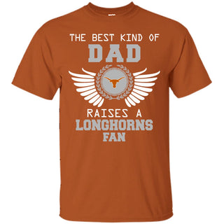 The Best Kind Of Dad Texas Longhorns T Shirts