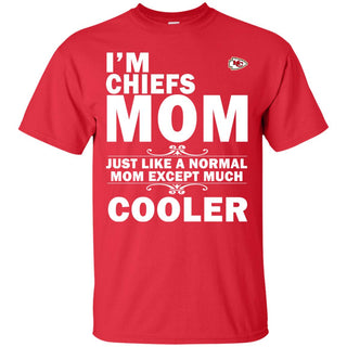 A Normal Mom Except Much Cooler Kansas City Chiefs T Shirts