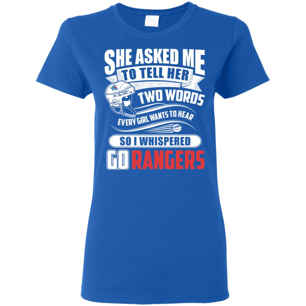 She Asked Me To Tell Her Two Words New York Rangers T Shirts