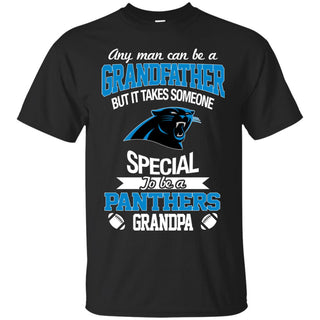 It Takes Someone Special To Be A Carolina Panthers Grandpa T Shirts