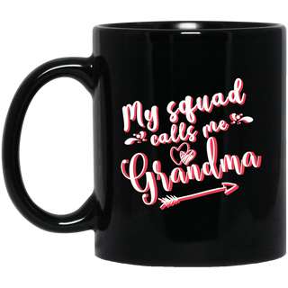 My Squad Calls Me Grandma Mugs