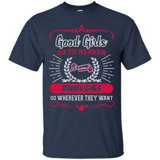 Good Girls Go To Heaven Atlanta Braves Girls T Shirts